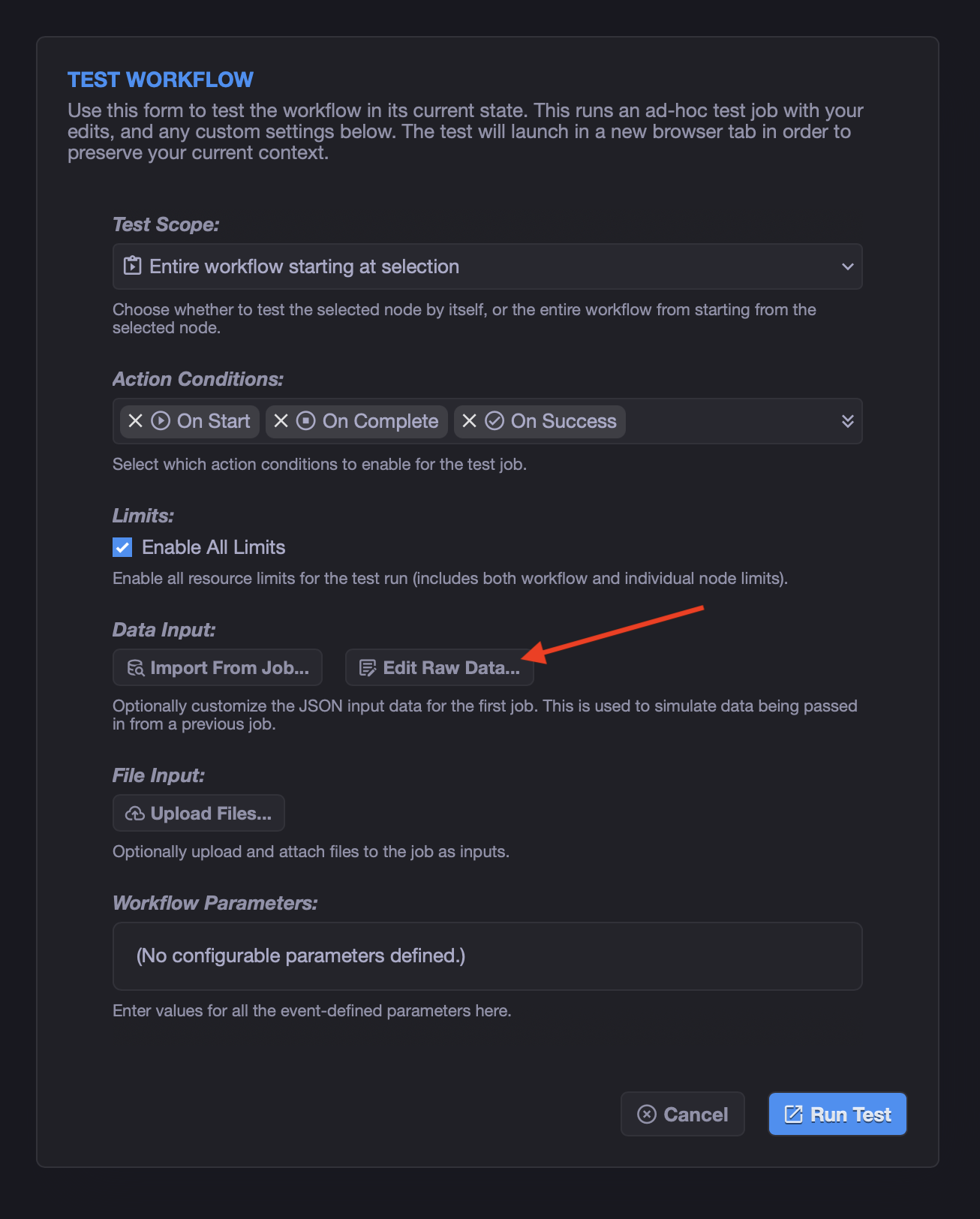 Test Workflow dialog with the entire workflow scope selected and an arrow pointing to Edit Raw Data